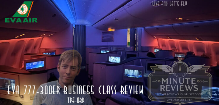 Minute Review EVA 777-300ER Business Class